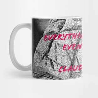 Everything changes even stone Mug